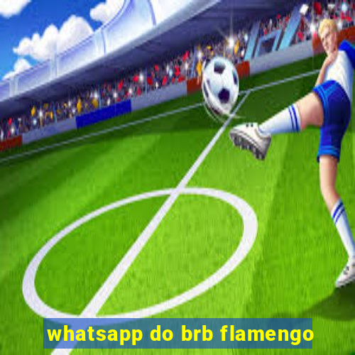 whatsapp do brb flamengo